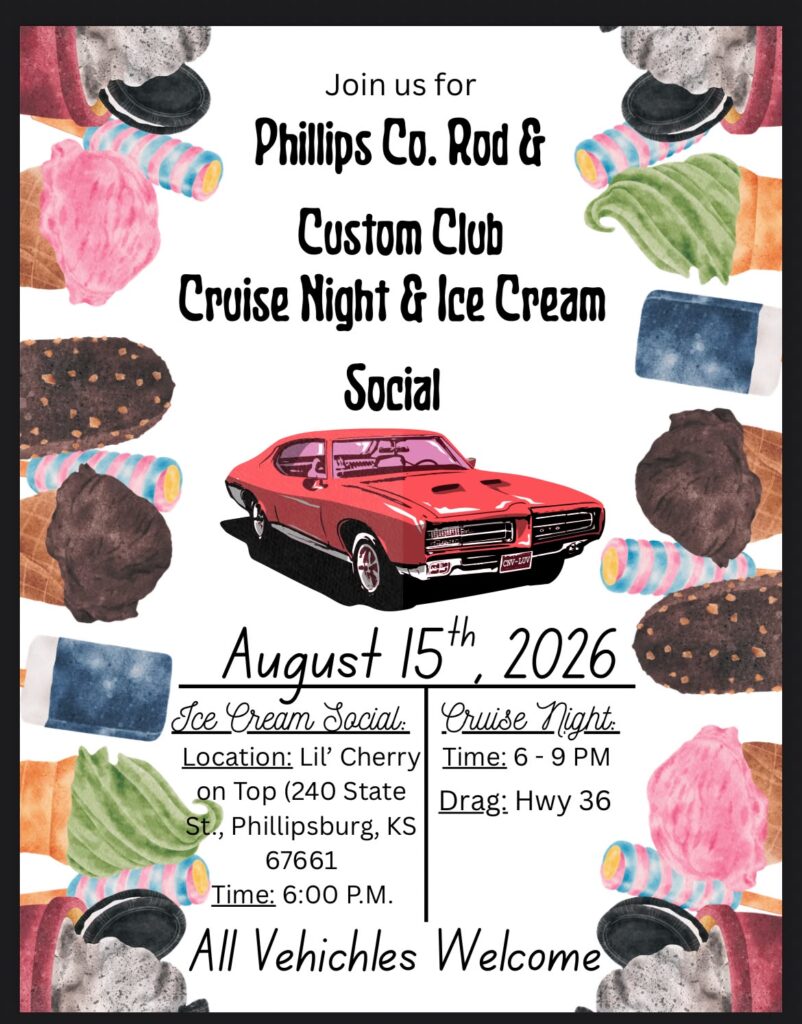 Phillips Co. Rod & Custom Club Cruise Night & Ice Cream Social event at Lil' Cherry on Top in Phillipsburg, KS on August 15, 2026