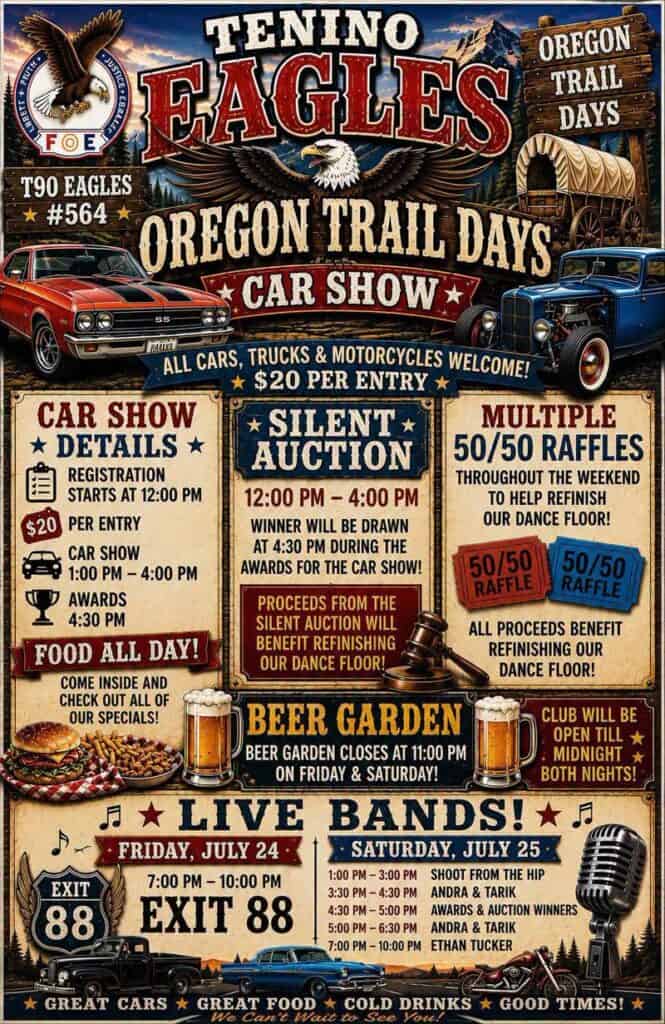 Tenino Eagles Oregon Trail Days Car Show event at Tenino Eagles #564 in Tenino, WA on July 25, 2026