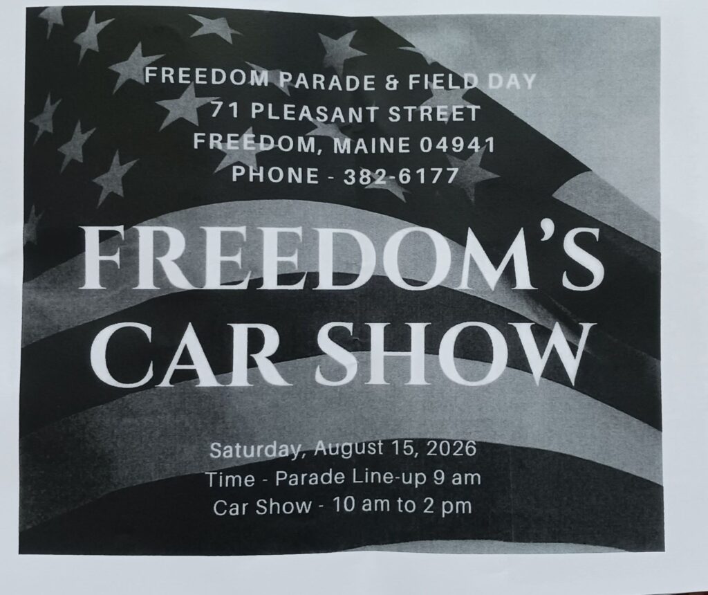 Freedom's Car Show event at 71 Pleasant Street in Freedom, ME on August 15, 2026