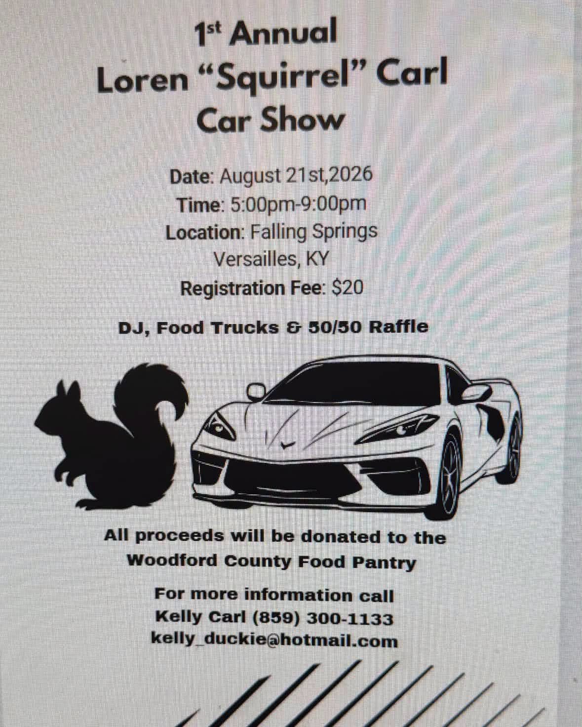 1st Annual Loren Squirrel Carl Car Show event at Falling Springs in Versailles, KY on August 21, 2026