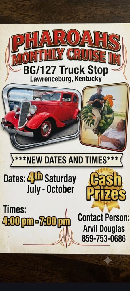Pharoahs Monthly Cruise in event at BG/127 Truck Stop in Lawrenceburg, KY on July 25, 2026