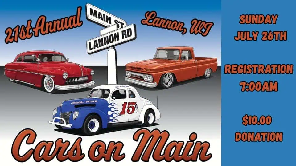 21st Annual Cars on Main Lannon Car Show event at 20316 W Main St in Lannon, WI on July 26, 2026