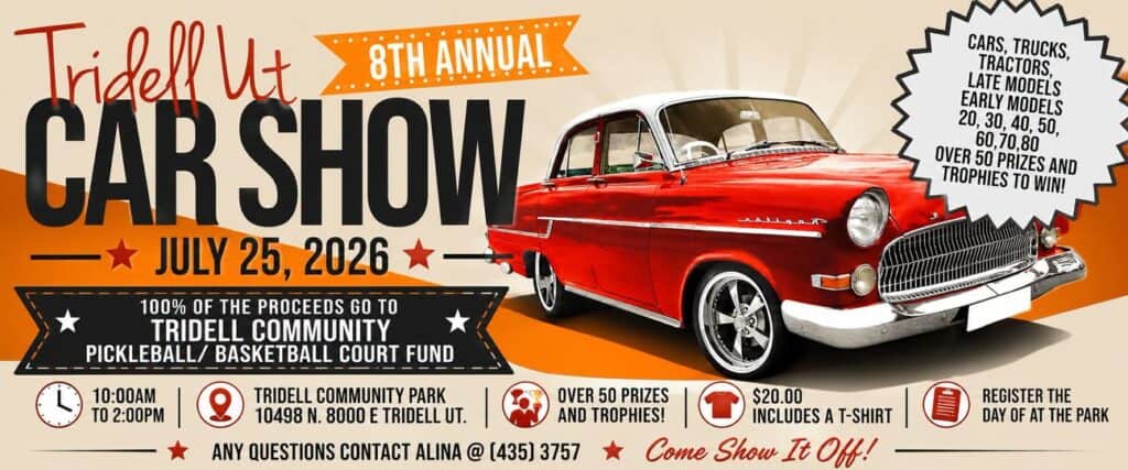 Tridell Community 8th Annual Car Show event at Tridell Community Park in Tridell, UT on July 25, 2026