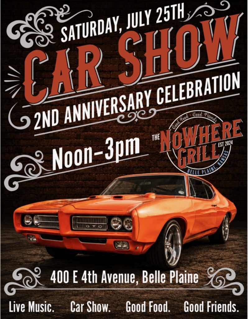 Nowhere Grill 2nd Anniversary Celebration Car Show event at Nowhere Grill in Belle Plaine, KS on July 25, 2026