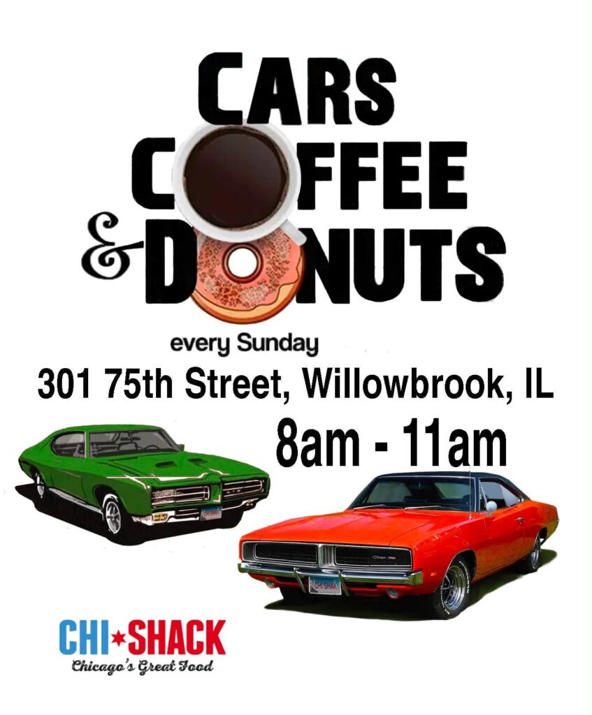 Chi Shack Cars Coffee & Donuts event at Chi Shack in Willowbrook, IL on July 12, 2026