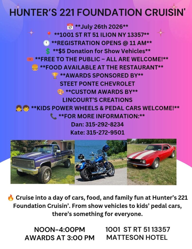 Hunter's 221 Foundation Cruisin' event at Matteson Hotel in Ilion, NY on July 26, 2026