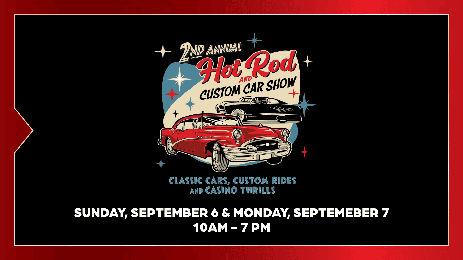 2nd Annual Hot Rod and Custom Car Show event at Muckleshoot Casino Resort in Auburn, WA on September 6, 2026