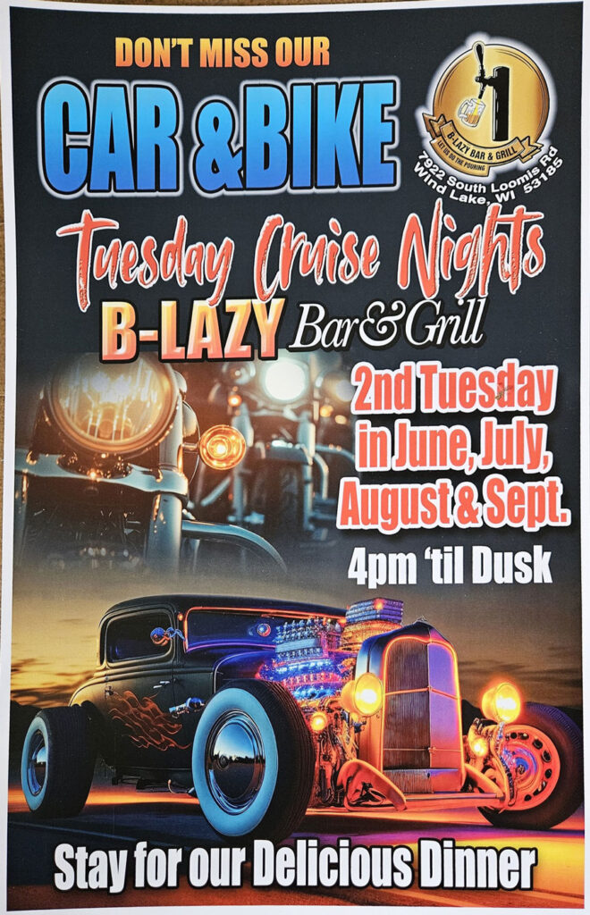 B-Lazy Bar & Grill Car & Bike Cruise Nights event at B-Lazy Bar & Grill in Wind Lake, WI on July 14, 2026