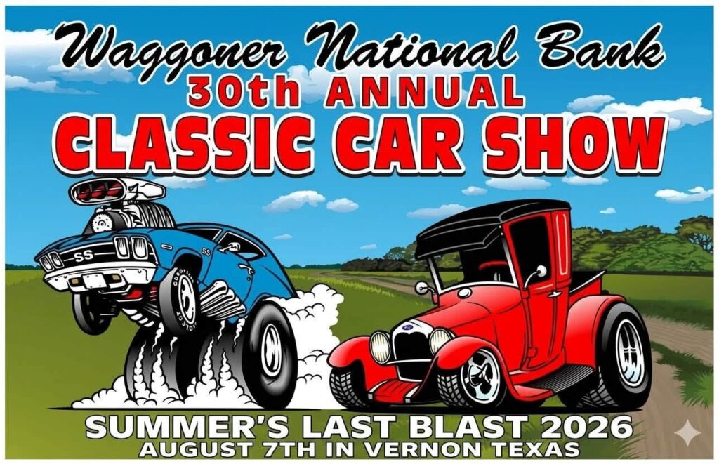 Waggoner National Bank 30th Annual Classic Car Show event at Waggoner National Bank North Parking Lot in Vernon, TX on August 7, 2026