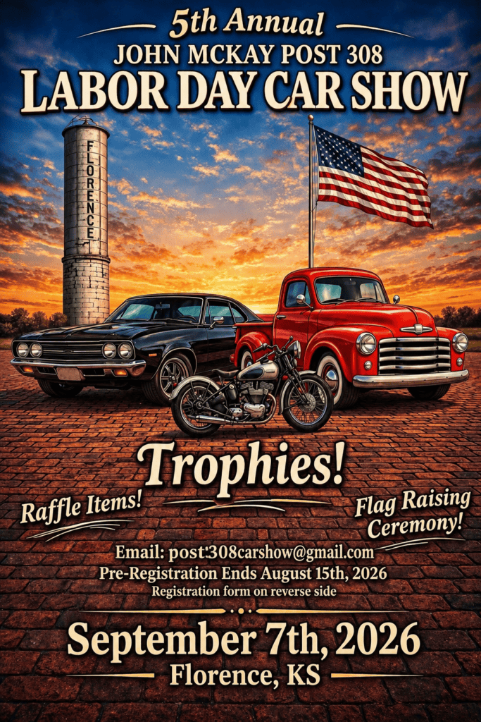 John McKay Post 308 5th Annual Labor Day Car Show event at Downtown Florence in Florence, KS on September 7, 2026