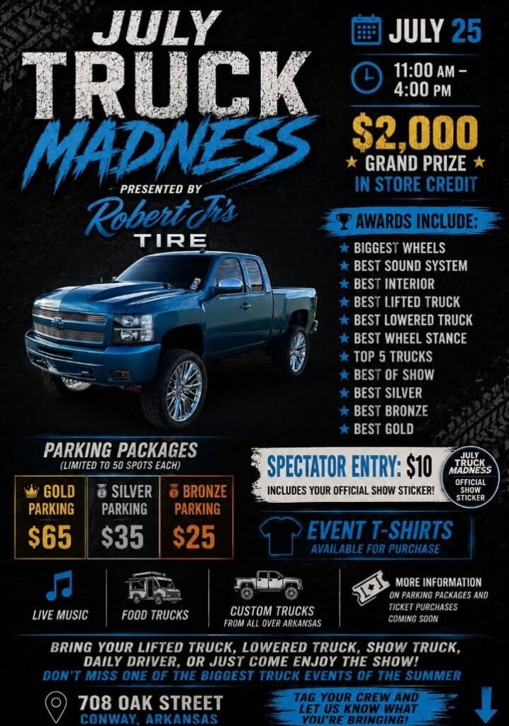 Robert Jr's Tire Truck Madness event at Robert Jr's Tire in Conway, AR on July 25, 2026