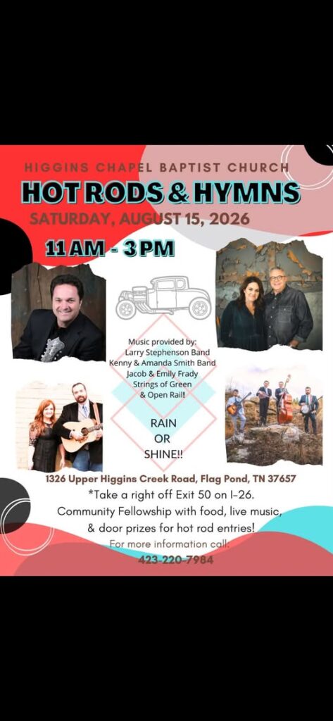 Hot Rods & Hymns event at Higgins Chapel Baptist Church in Flag Pond, TN on August 15, 2026