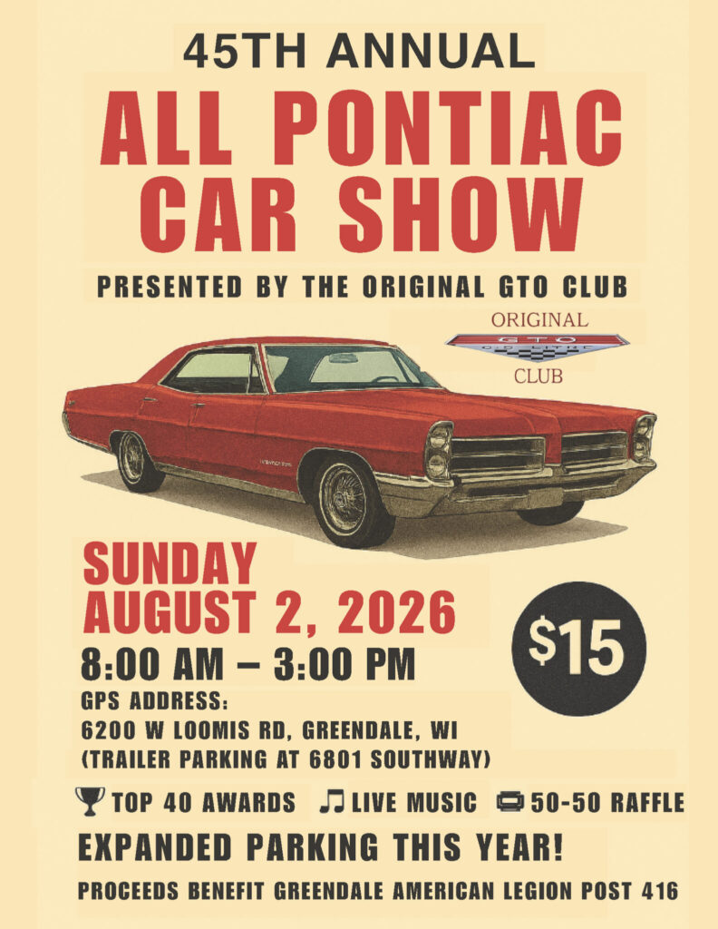 Original GTO Club 45th Annual All Pontiac Car Show event at 6200 W Loomis Rd in Greendale, WI on August 2, 2026