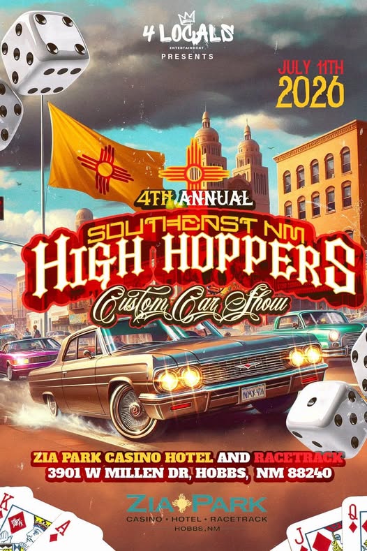 4 Locals Southeast NM High Hoppers 4th Annual Custom Car Show event at Zia Park Casino Hotel and Racetrack in Hobbs, NM on July 14, 2026