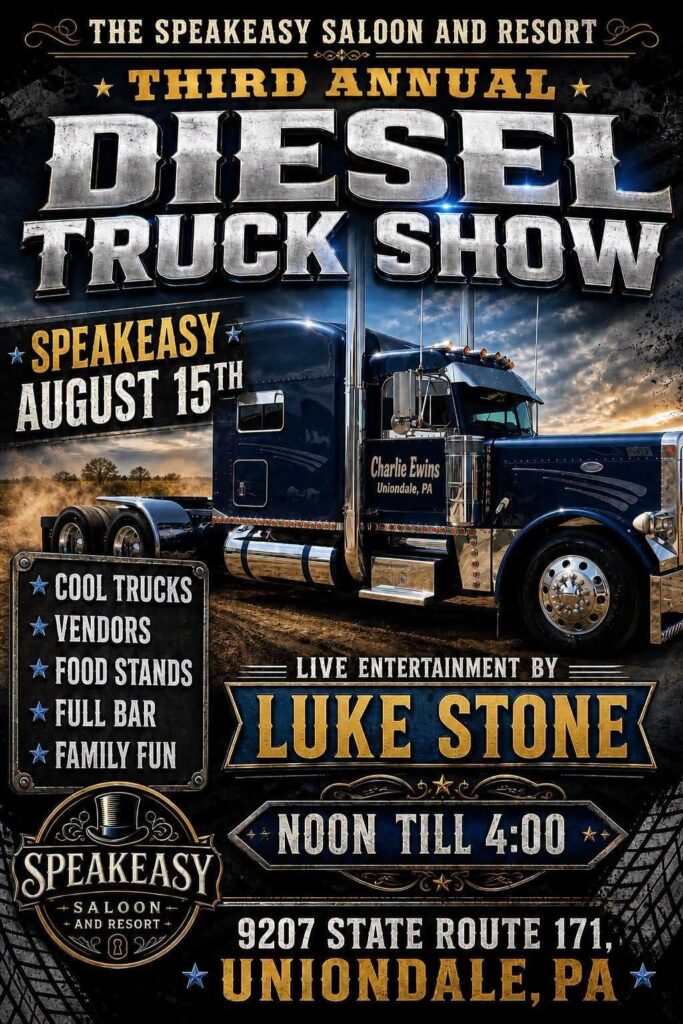 Third Annual Diesel Truck Show event at Speakeasy Saloon and Resort in Uniondale, PA on August 15, 2026