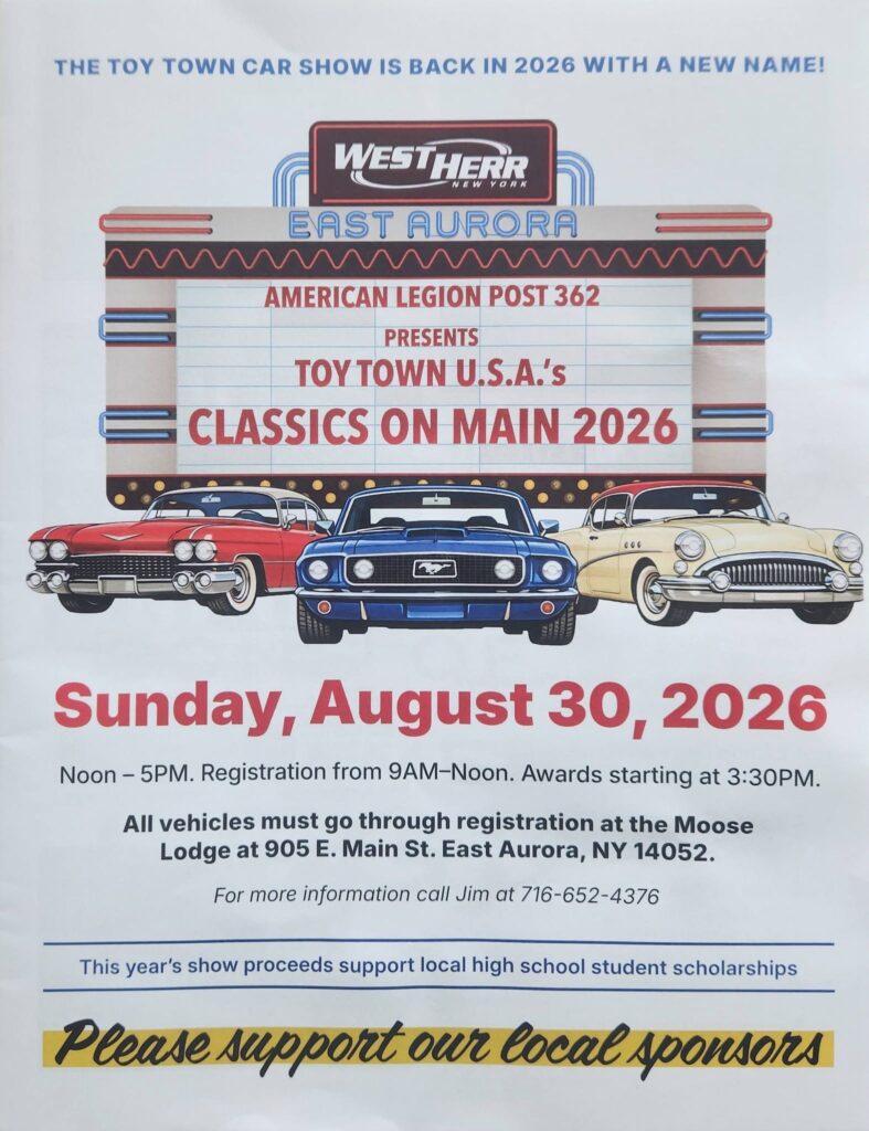 East Aurora American Legion Post 362 Toy Town U.S.A.'s Classics on Main event at Main Street in East Aurora, NY on August 30, 2026