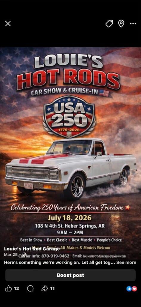 Louie's Hot Rods Car Show & Cruise-In event at Louie's Hot Rod Garage in Heber Springs, AR on July 18, 2026