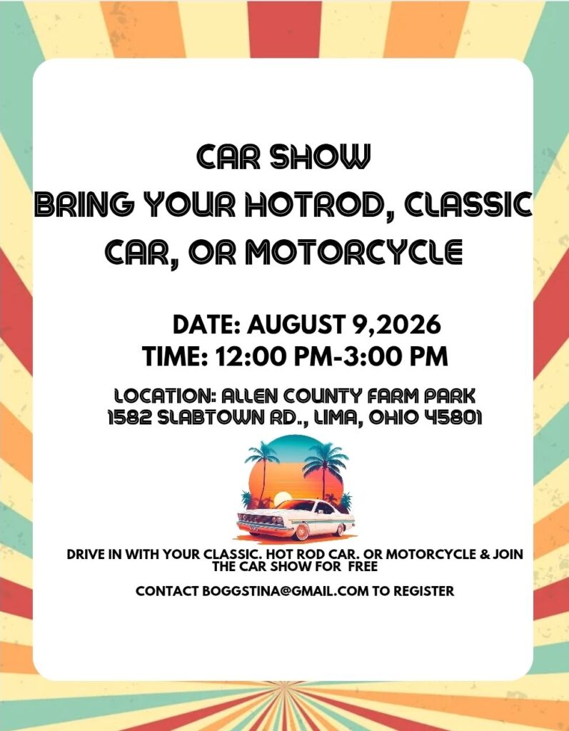 Allen County Farm Park Car Show event at Allen County Farm Park in Lima, OH on August 9, 2026