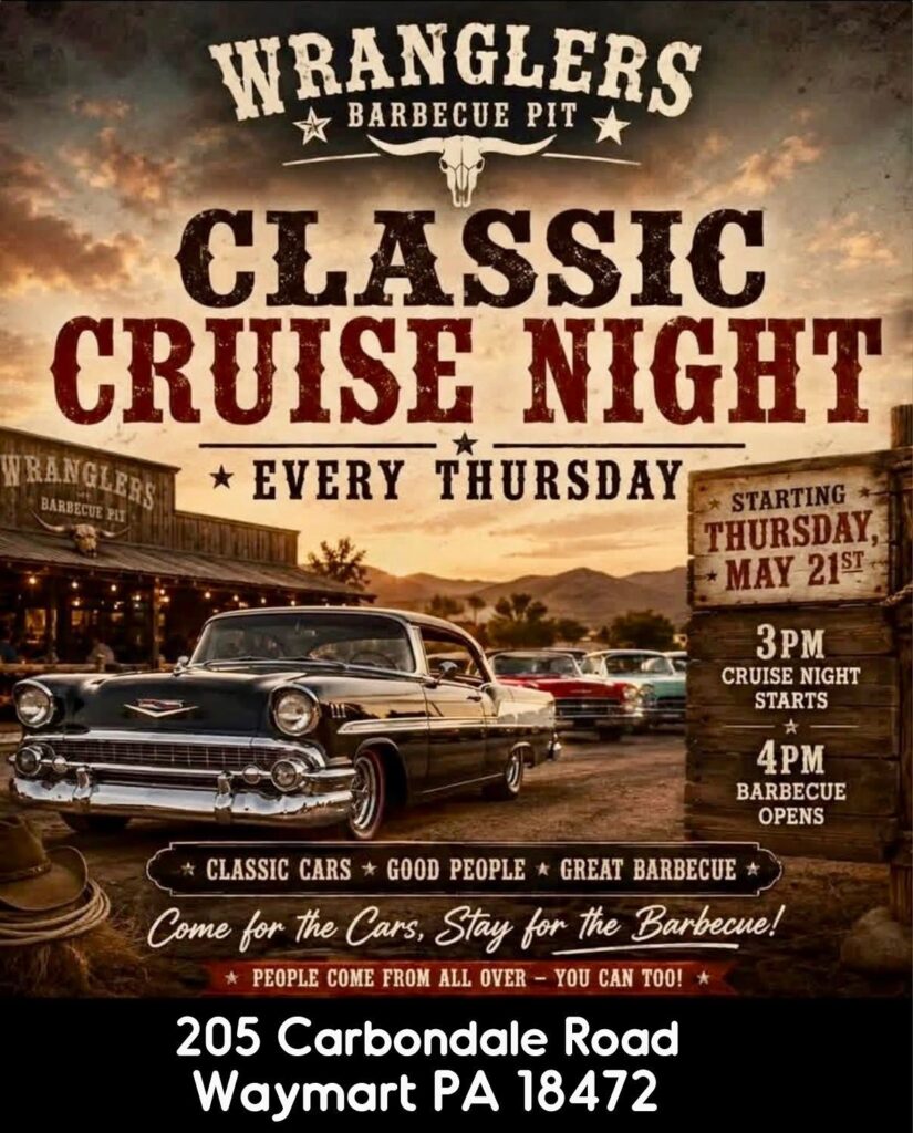 Wranglers Barbecue Pit Classic Cruise Night event at Wranglers Barbecue Pit in Waymart, PA on July 9, 2026
