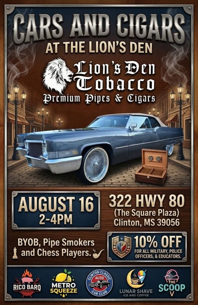 Cars and Cigars at the Lion's Den event at Lion's Den Tobacco in Clinton, MS on August 16, 2026