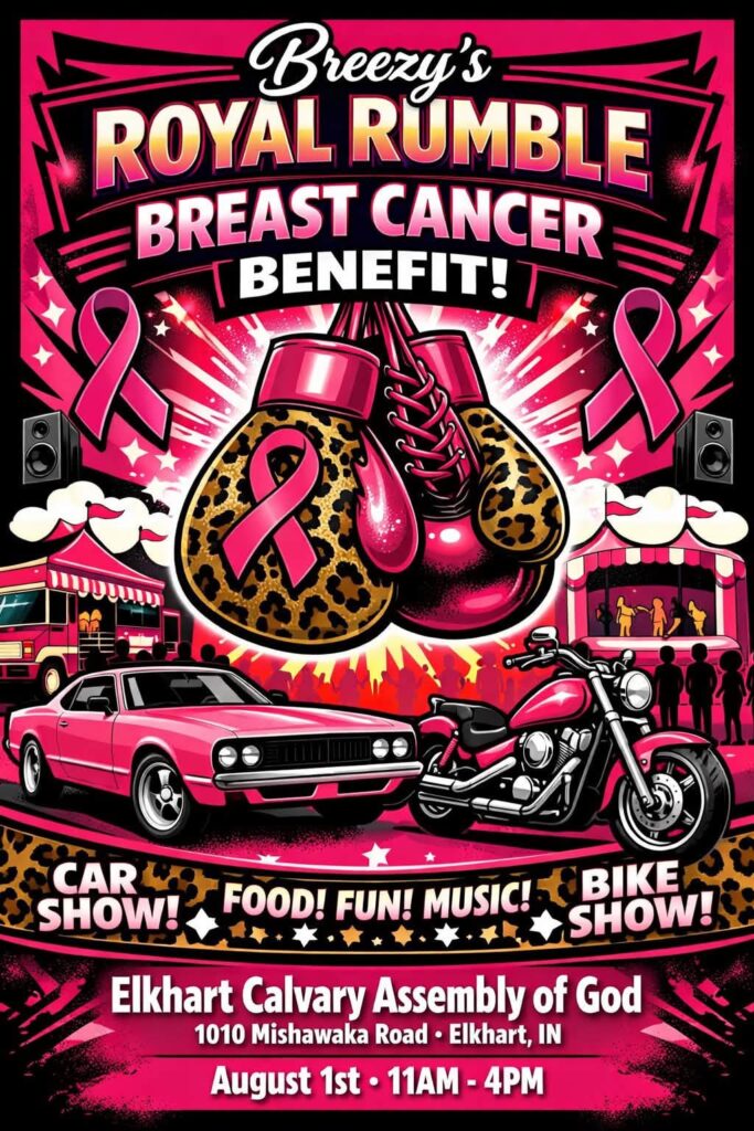 Breezy's Royal Rumble Breast Cancer Benefit event at Elkhart Calvary Assembly of God in Elkhart, IN on August 1, 2026
