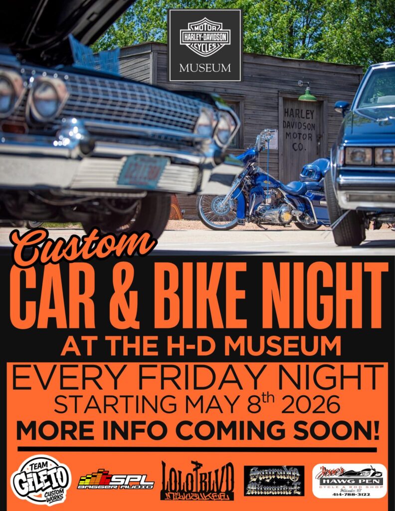 Harley-Davidson Museum Custom Car & Bike Night event at Harley-Davidson Museum in Milwaukee, WI on July 11, 2026