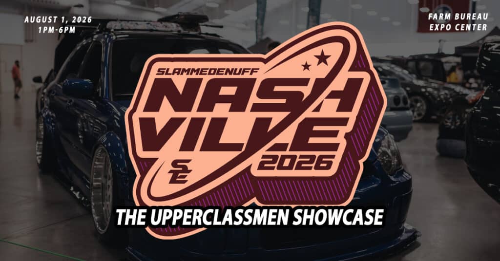 Slammedenuff Nashville Car Show 2026 event at Farm Bureau Exposition Center in Lebanon, TN on August 1, 2026
