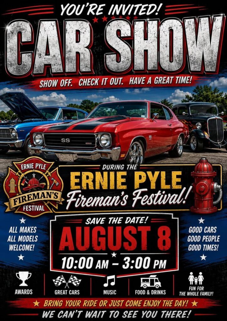 Ernie Pyle Fireman's Festival Car Show event at 120 Briarwood Ave in Dana, IN on August 8, 2026