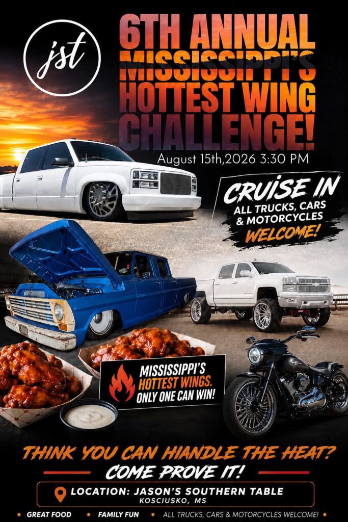 6th Annual Mississippi's Hottest Wing Challenge event at Jason's Southern Table in Kosciusko, MS on August 15, 2026