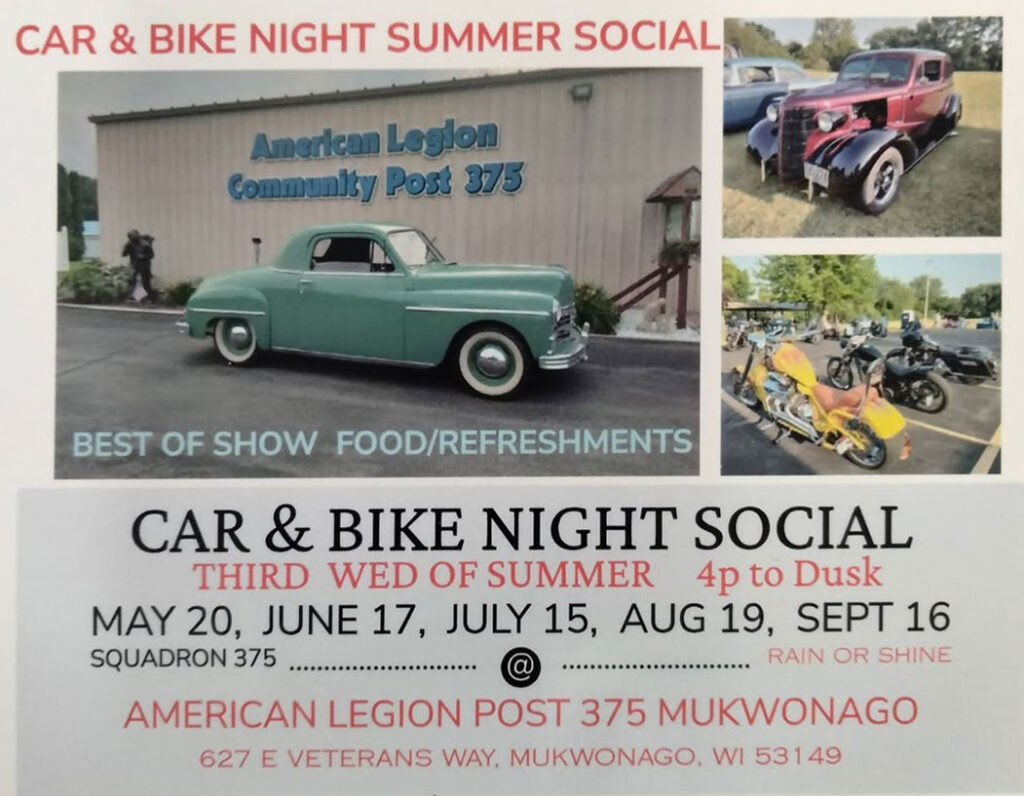American Legion Post 375 Car & Bike Night Summer Social event at American Legion Post 375 in Mukwonago, WI on July 15, 2026