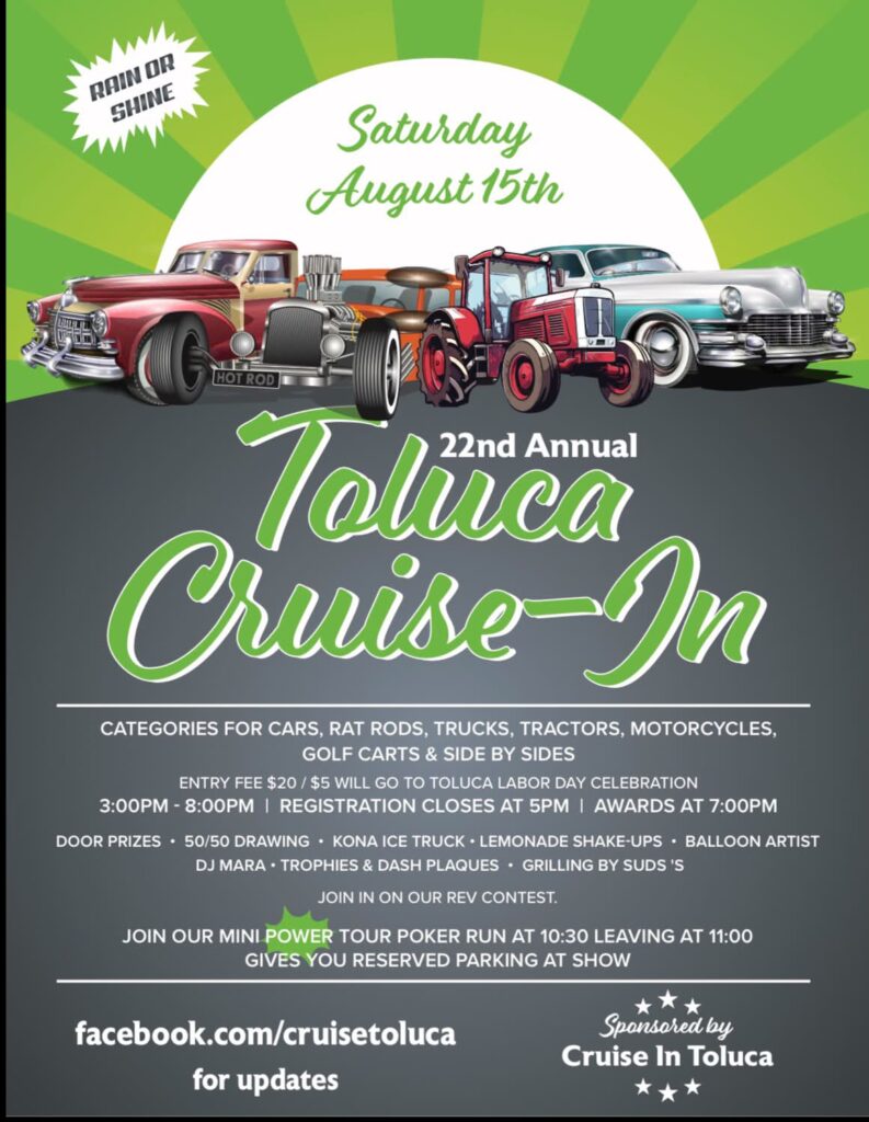 Toluca Cruise-In 22nd Annual Hot Rod Cruise-In event at Downtown Toluca in Toluca, IL on August 15, 2026