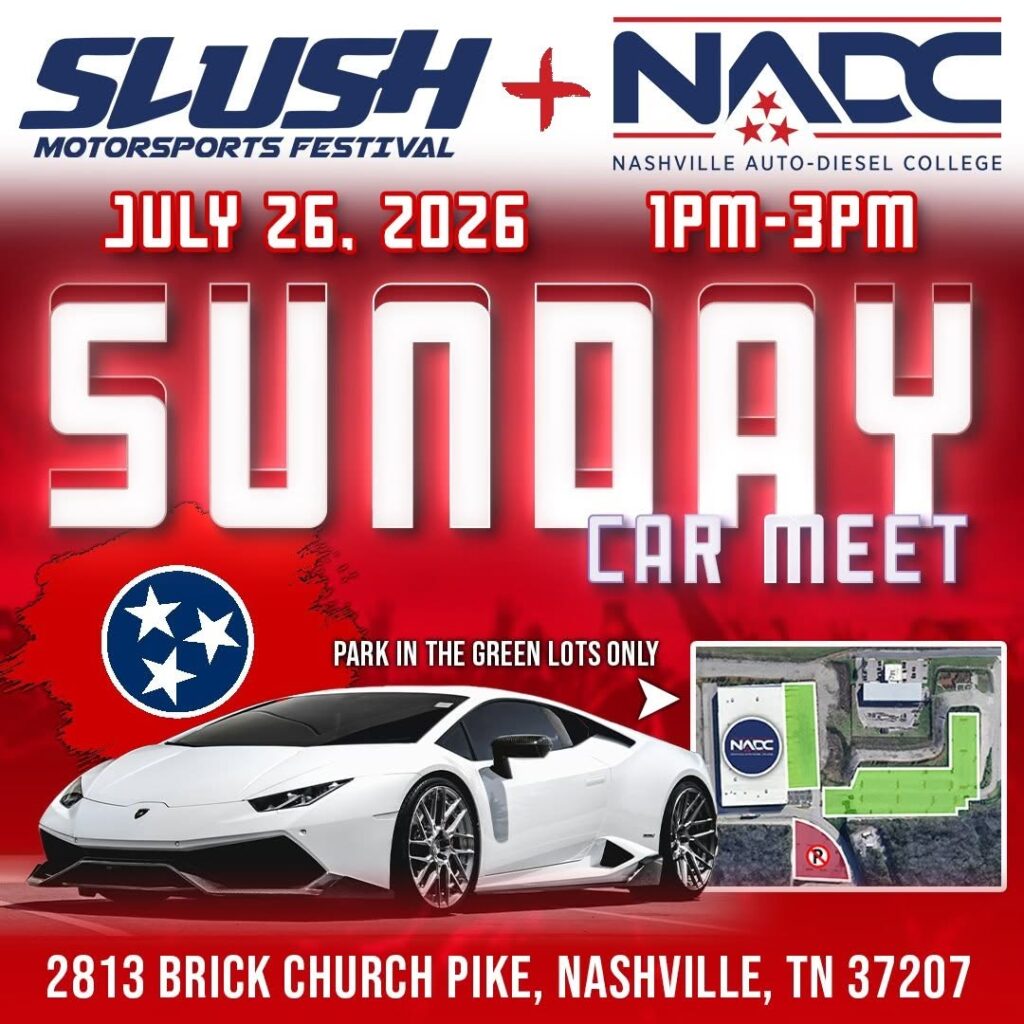 Slush+NADC Motorsports Festival event at Nashville Auto-Diesel College in Nashville, TN on July 26, 2026