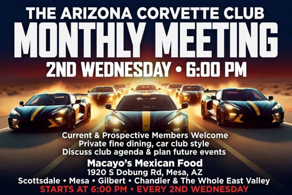 Arizona Corvette Club Monthly Meeting event at Macayo's Mexican Kitchen in Mesa, AZ on August 12, 2026