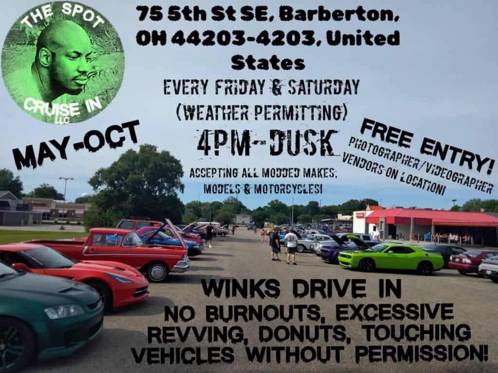 The Spot Cruise in at Winks Drive in event at Winks Drive in in Barberton, OH on July 31, 2026