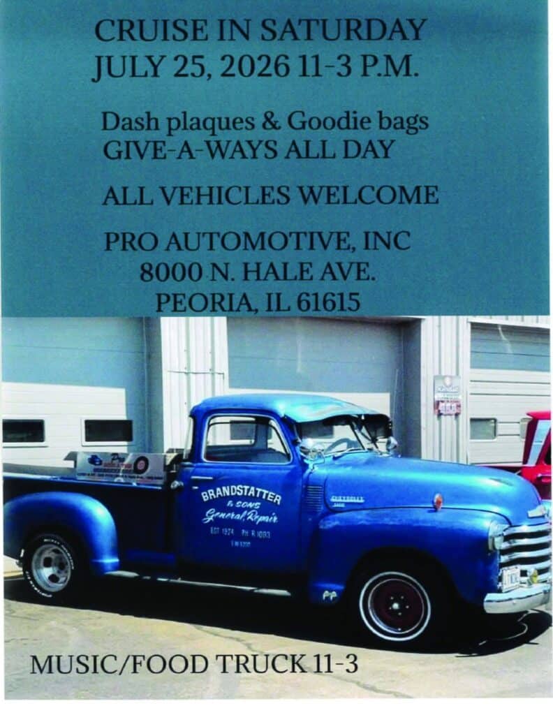 Pro Automotive, Inc Cruise In Saturday event at Pro Automotive, Inc in Peoria, IL on July 25, 2026
