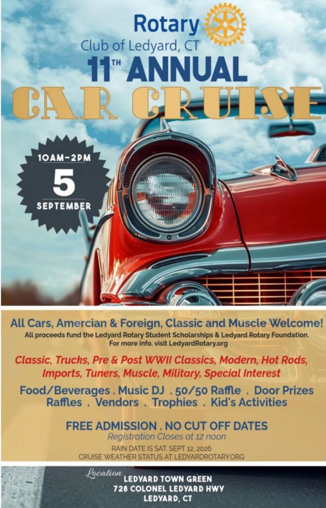 Rotary Club of Ledyard 11th Annual Car Cruise event at Ledyard Town Green in Ledyard, CT on September 5, 2026