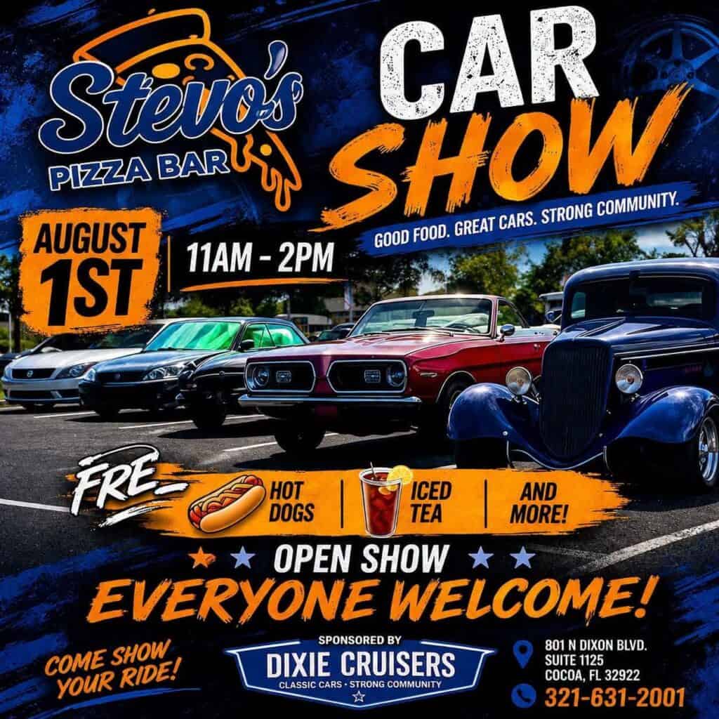 Stevo's Pizza Bar Car Show sponsored by Dixie Cruisers event at Stevo's Pizza Bar in Cocoa, FL on August 1, 2026
