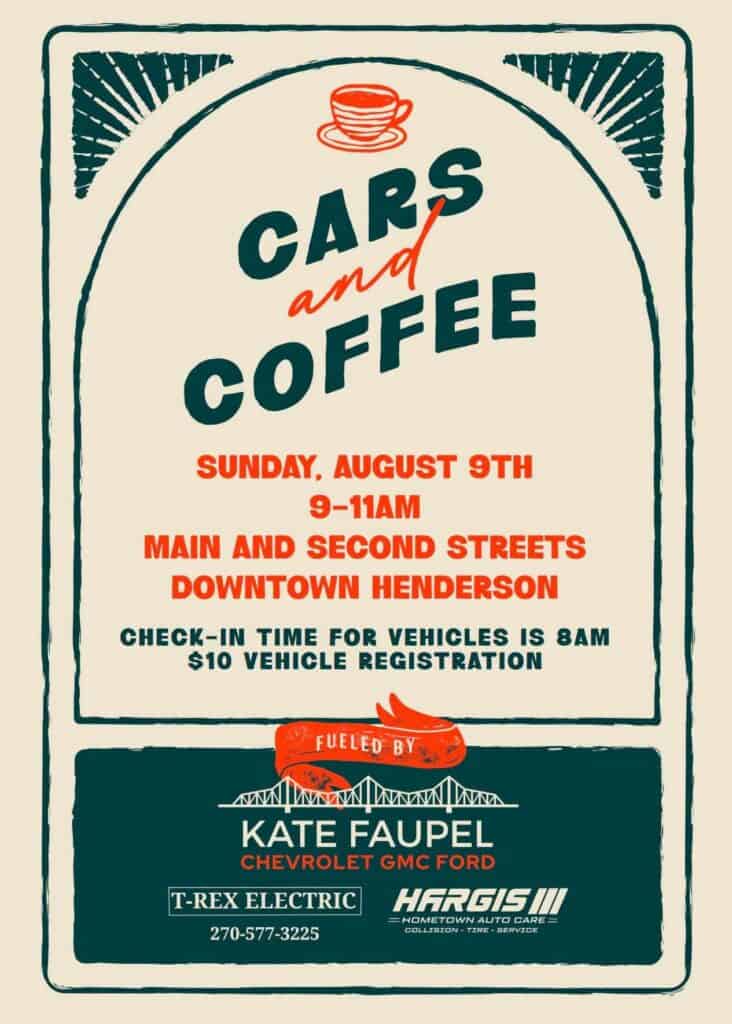 Cars and Coffee Downtown Henderson event at Downtown Henderson in Henderson, KY on August 9, 2026