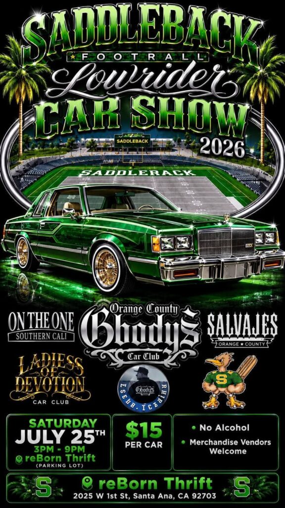 Saddleback Footrall Lowrider Car Show event at reBorn Thrift in Santa Ana, CA on July 25, 2026
