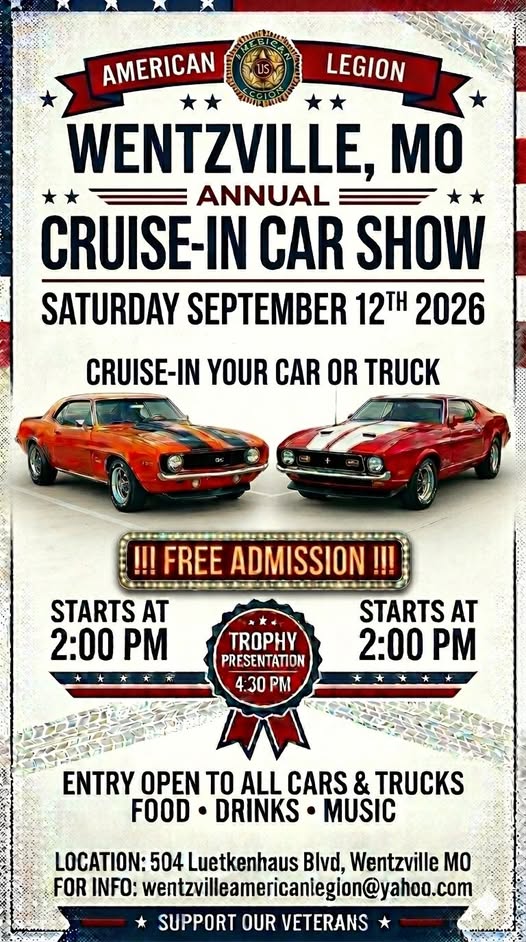 American Legion Wentzville Annual Cruise-In Car Show event at American Legion in Wentzville, MO on September 12, 2026