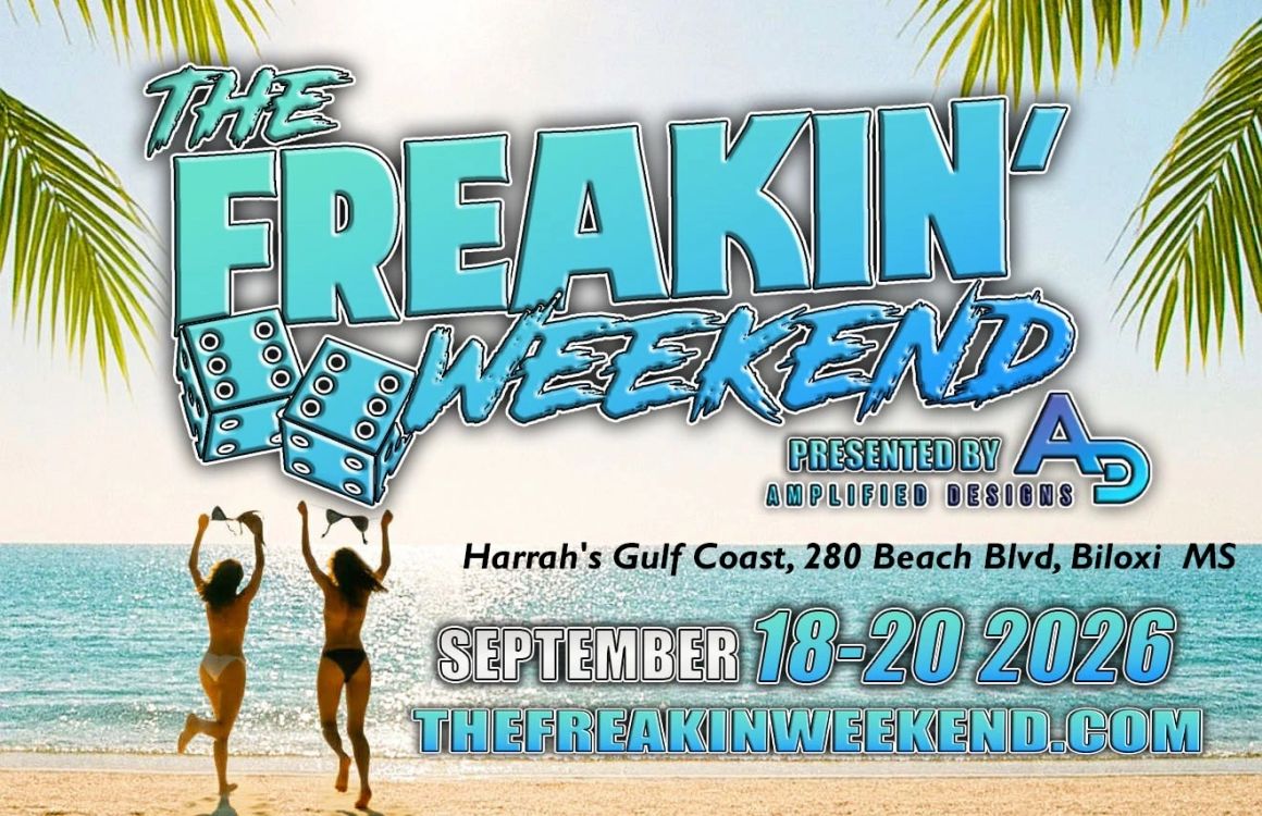 Amplified Designs the Freakin' Weekend event at Harrah's Gulf Coast in Biloxi, MS on September 18, 2026