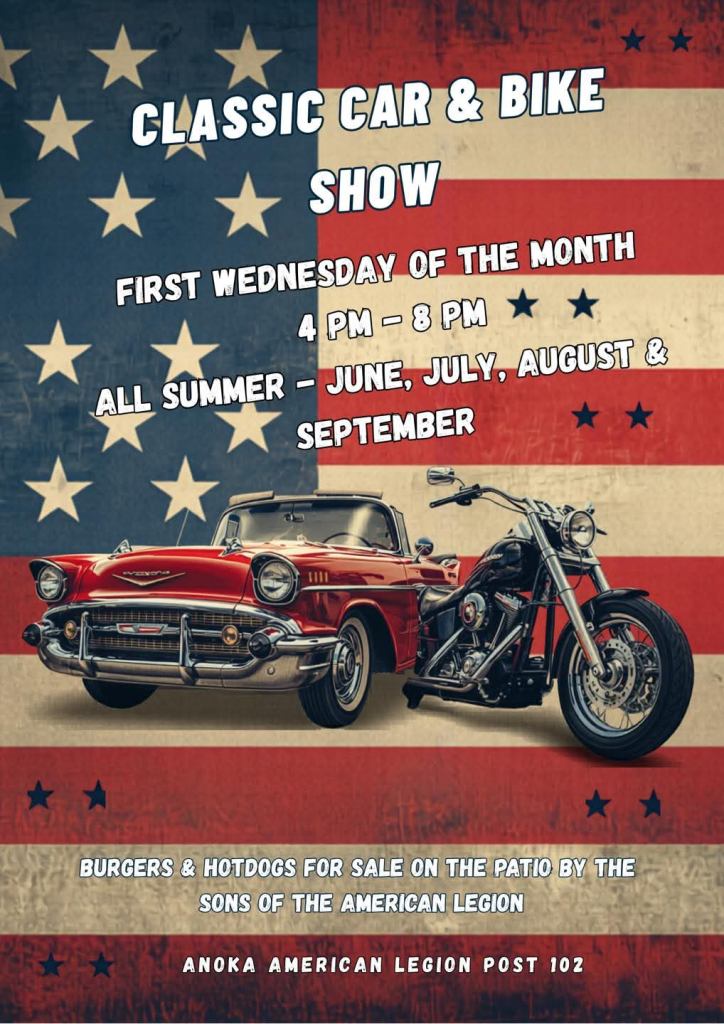 Anoka American Legion Post 102 Classic Car & Bike Show event at Anoka American Legion Post 102 in Anoka, MN on August 5, 2026