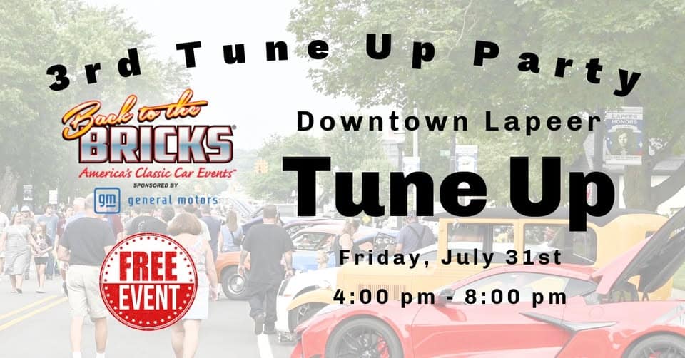 Back to the Bricks 3rd Tune-Up Party - Downtown Lapeer event at Downtown Lapeer in Lapeer, MI on July 31, 2026