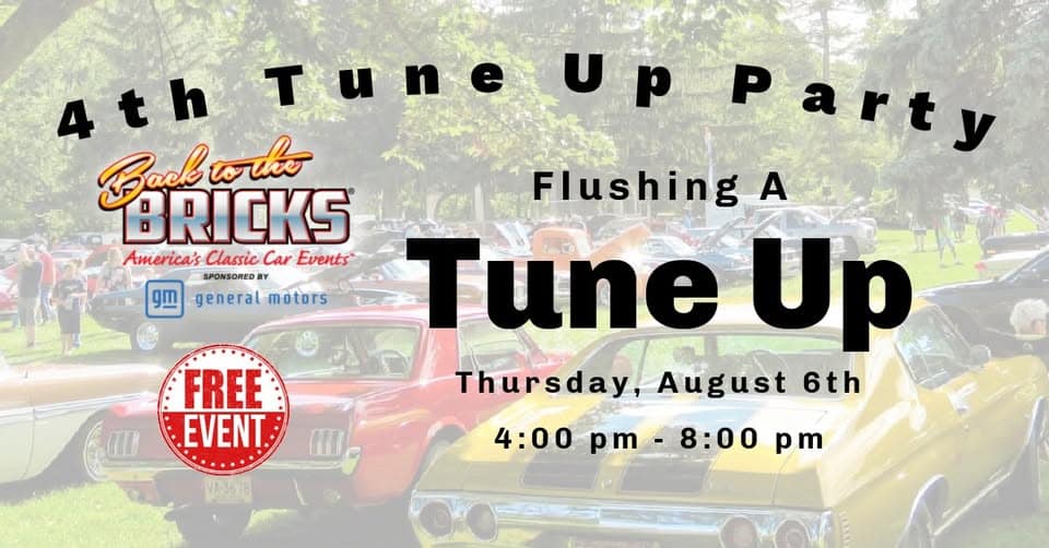 Back to the Bricks 4th Tune-Up Party - Flushing event at Flushing Area and Park in Flushing, MI on August 6, 2026
