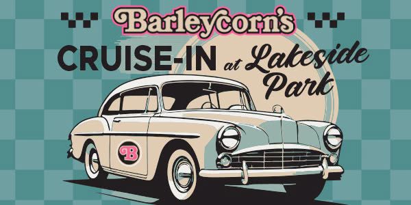 Barleycorn's Cruise-In at Lakeside Park event at Barleycorn's in Lakeside Park, KY on July 28, 2026