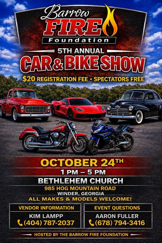 Barrow Fire Foundation 5th Annual Car & Bike Show event at Bethlehem Church in Winder, GA on October 24, 2026
