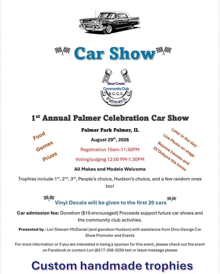 Bear Creek Community Club 1st Annual Palmer Celebration Car Show event at Palmer Park in Palmer, IL on August 29, 2026
