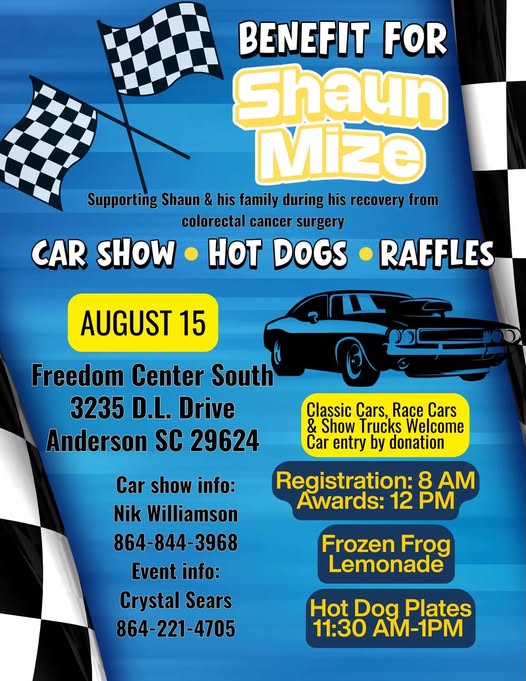 Benefit for Shaun Mize Car Show event at Freedom Center South in Anderson, SC on August 15, 2026
