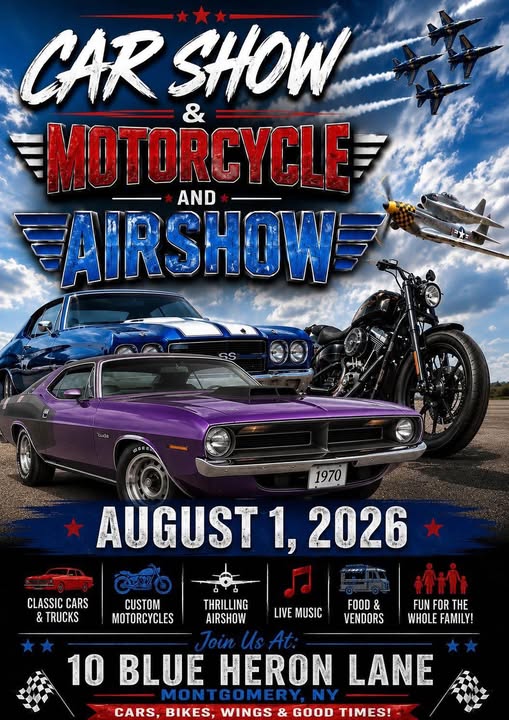 Blue Heron Lane Car Show & Motorcycle and Airshow event at 10 Blue Heron Lane in Montgomery, NY on August 1, 2026