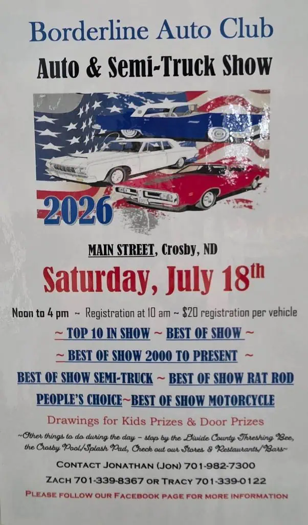Borderline Auto Club Auto & Semi-Truck Show event at Main Street in Crosby, ND on July 18, 2026